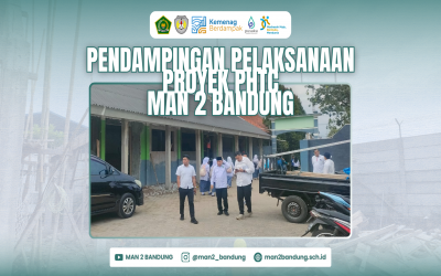 MAN 2 Bandung Menerima Kunjungan Inspektorat Jenderal Kemenag dalam Pendampingan Program PHTC